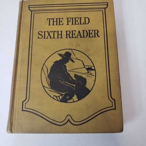 VTG Old School Reader 1926 The Field Sixth Reader Yellow Book by Walter Field - Picture 1 of 12